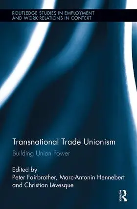 Fairbrother / Lévesque / Hennebert | Transnational Trade Unionism | Buch | 978-1-138-34087-9 | sack.de