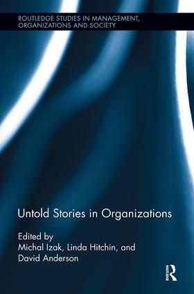 Izak / Hitchin / Anderson | Untold Stories in Organizations | Buch | 978-1-138-34089-3 | sack.de