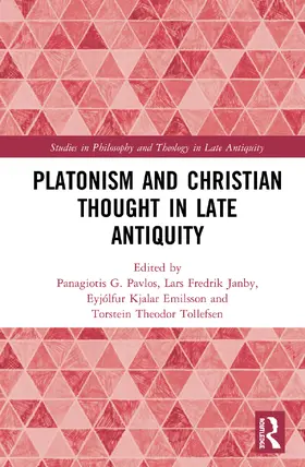 Pavlos / Janby / Emilsson |  Platonism and Christian Thought in Late Antiquity | Buch |  Sack Fachmedien