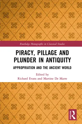 Evans / De Marre |  Piracy, Pillage, and Plunder in Antiquity | Buch |  Sack Fachmedien