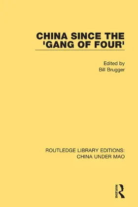 Brugger |  China Since the 'Gang of Four' | Buch |  Sack Fachmedien