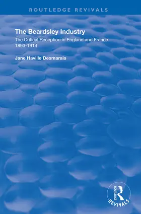 Desmarais | The Beardsley Industry | Buch | 978-1-138-34114-2 | www.sack.de