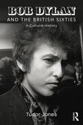 Jones |  Bob Dylan and the British Sixties | Buch |  Sack Fachmedien
