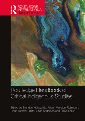 Hokowhitu / Moreton-Robinson / Tuhiwai-Smith |  Routledge Handbook of Critical Indigenous Studies | Buch |  Sack Fachmedien