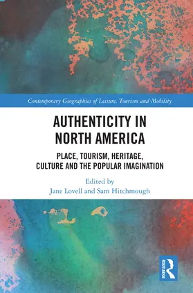 Lovell / Hitchmough |  Authenticity in North America | Buch |  Sack Fachmedien