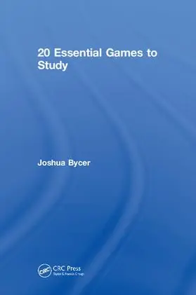 Bycer |  20 Essential Games to Study | Buch |  Sack Fachmedien