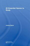 Bycer |  20 Essential Games to Study | Buch |  Sack Fachmedien