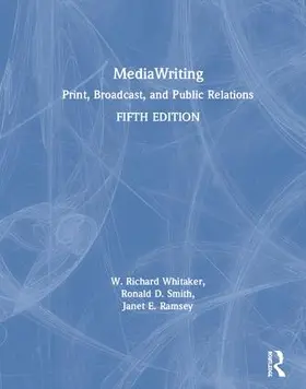 Whitaker / Smith / Ramsey | MediaWriting | Buch | 978-1-138-34177-7 | sack.de