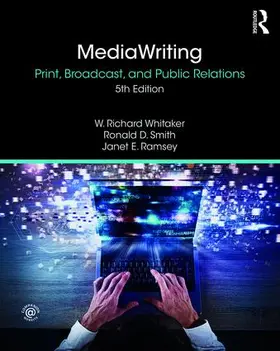 Whitaker / Smith / Ramsey |  MediaWriting | Buch |  Sack Fachmedien