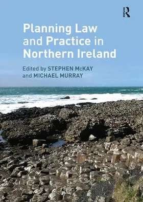 Murray / McKay | Planning Law and Practice in Northern Ireland | Buch | 978-1-138-34207-1 | www.sack.de