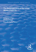 Lecher / Nagel / Platzer |  The Establishment of European Works Councils | Buch |  Sack Fachmedien