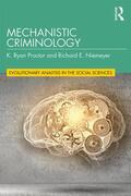 Proctor / Niemeyer |  Mechanistic Criminology | Buch |  Sack Fachmedien