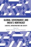 Samaddar / Sengupta |  Global Governance and India's North-East | Buch |  Sack Fachmedien