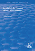 Hansen |  Social Work Services and Patient Decision Making | Buch |  Sack Fachmedien