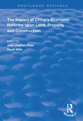 Chen / Wills |  The Impact of China's Economic Reforms Upon Land, Property and Construction | Buch |  Sack Fachmedien