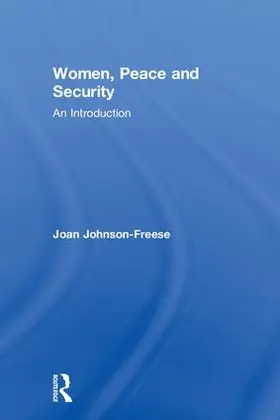 Johnson-Freese | Women, Peace and Security | Buch | 978-1-138-34404-4 | www.sack.de