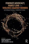 Akhami / Ertürk / Mayer |  Feminist Advocacy, Family Law and Violence against Women | Buch |  Sack Fachmedien