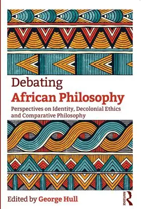 Hull |  Debating African Philosophy | Buch |  Sack Fachmedien