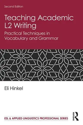 Hinkel |  Teaching Academic L2 Writing | Buch |  Sack Fachmedien