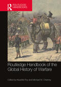 Roy / W. Charney |  Routledge Handbook of the Global History of Warfare | Buch |  Sack Fachmedien
