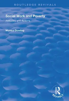 Dowling | Social Work and Poverty | Buch | 978-1-138-34572-0 | www.sack.de