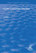 Miles |  Sweden and European Integration | Buch |  Sack Fachmedien