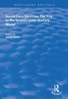 Sipilä | Social Care Services | Buch | 978-1-138-34609-3 | www.sack.de