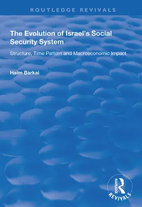 Barkai |  The Evolution of Israel's Social Security System | Buch |  Sack Fachmedien