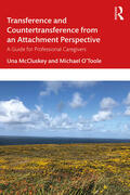McCluskey / O'Toole |  Transference and Countertransference from an Attachment Perspective | Buch |  Sack Fachmedien