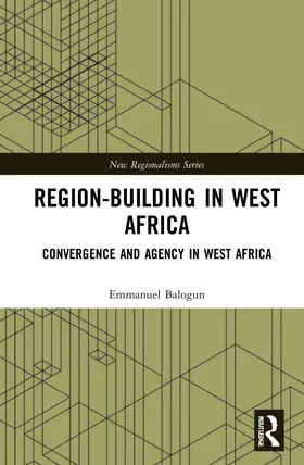Balogun |  Region-Building in West Africa | Buch |  Sack Fachmedien