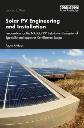 White |  Solar PV Engineering and Installation | Buch |  Sack Fachmedien