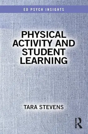 Stevens | Physical Activity and Student Learning | Buch | 978-1-138-34874-5 | www.sack.de