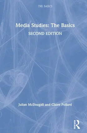 McDougall / Pollard |  Media Studies: The Basics | Buch |  Sack Fachmedien