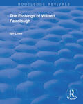 Lowe |  The Etchings of Wilfred Fairclough | Buch |  Sack Fachmedien