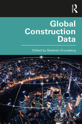 Gruneberg | Global Construction Data | Buch | 978-1-138-35040-3 | sack.de