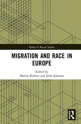 Bulmer / Solomos |  Migration and Race in Europe | Buch |  Sack Fachmedien