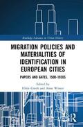 Greefs / Winter |  Migration Policies and Materialities of Identification in European Cities | Buch |  Sack Fachmedien