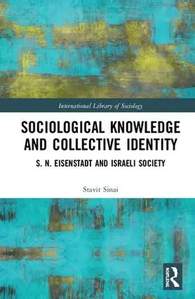 Sinai |  Sociological Knowledge and Collective Identity | Buch |  Sack Fachmedien