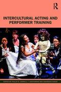 Zarrilli / Sasitharan / Kapur |  Intercultural Acting and Performer Training | Buch |  Sack Fachmedien