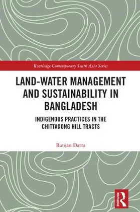 Datta |  Land-Water Management and Sustainability in Bangladesh | Buch |  Sack Fachmedien