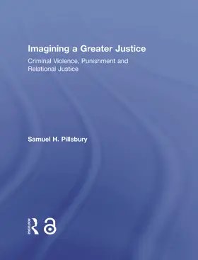 Pillsbury |  Imagining a Greater Justice | Buch |  Sack Fachmedien