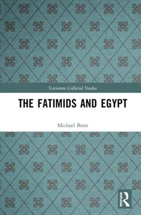 Brett |  The Fatimids and Egypt | Buch |  Sack Fachmedien