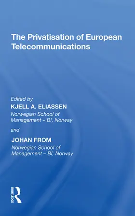 From / Eliassen |  The Privatisation of European Telecommunications | Buch |  Sack Fachmedien