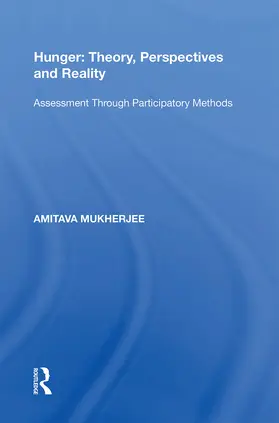 Mukherjee |  Hunger: Theory, Perspectives and Reality | Buch |  Sack Fachmedien
