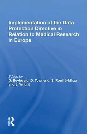 Townend / Rouille-Mirza / Wright |  Implementation of the Data Protection Directive in Relation to Medical Research in Europe | Buch |  Sack Fachmedien