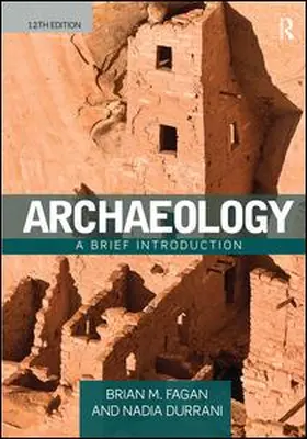 Fagan / Durrani | Archaeology | Buch | 978-1-138-35682-5 | www.sack.de