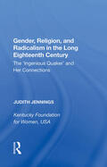 Jennings |  Gender, Religion, and Radicalism in the Long Eighteenth Century | Buch |  Sack Fachmedien