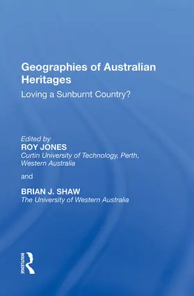 Jones / Shaw |  Geographies of Australian Heritages | Buch |  Sack Fachmedien