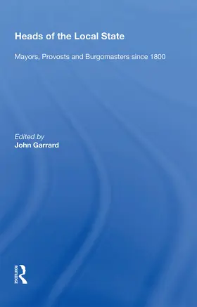 Garrard | Heads of the Local State | Buch | 978-1-138-35705-1 | sack.de