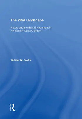 Taylor |  The Vital Landscape | Buch |  Sack Fachmedien